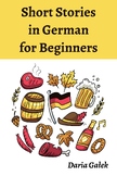 20 Short Stories in German for Beginners + Excersises + Vo