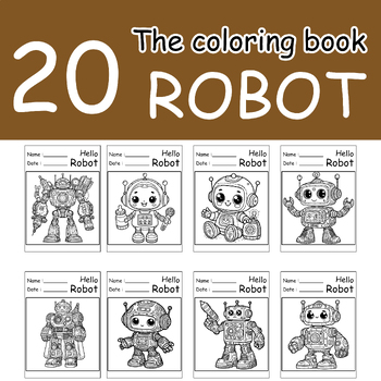 Preview of 20 The coloring book Robot, Hello Robot.
