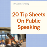 20 Tip Sheets on Public Speaking