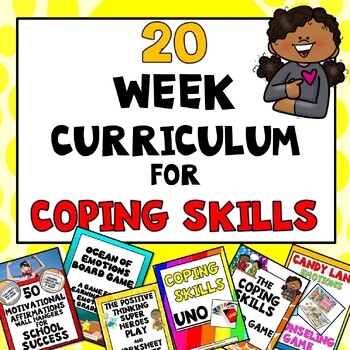 Preview of 20-Week Curriculum for COPING SKILLS for Elementary & Middle School Students