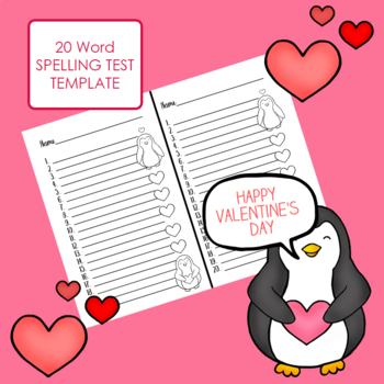Preview of 20 Word Valentine's Day Penguin Spelling Test Template 2 Tests per sheet