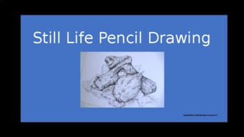 Preview of 20 days of Still Life Art Drawing Images middle school high school class college