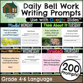 200 Daily Bell Work Writing Prompts (Grades 4-6)