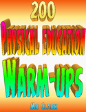 200 Physical Education Warm-Ups