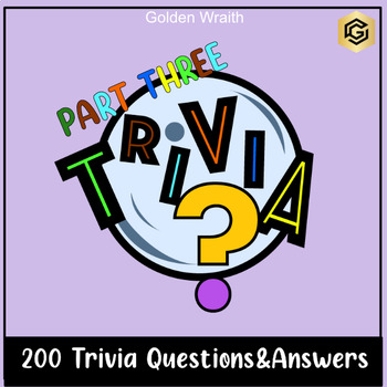 Preview of 200 Trivia Questions&Answers - Class Game - Part Three