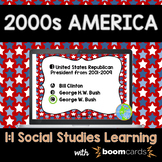 2000s America Task Cards Boom Cards | Distance Learning