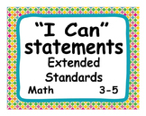 2012 C Core Extended Standards "I CAN" Statements 3-5 Math
