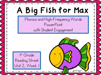 Preview of Reading Street, A Big Fish for Max, PowerPoint with Student Engagement