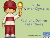 2014 Winter Olympics: Fact and Opinion Task Cards