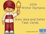 2014 Winter Olympics: Main Idea and Detail Task Cards