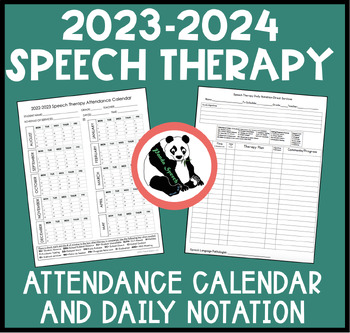 Preview of Speech Therapy Attendance Calendar and Daily Notation Logs-Updated for 2023-2024