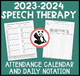 Speech Therapy Attendance Calendar and Daily Notation Logs