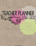 2016-2017 Editable Teacher Planner in "Country Romance" El