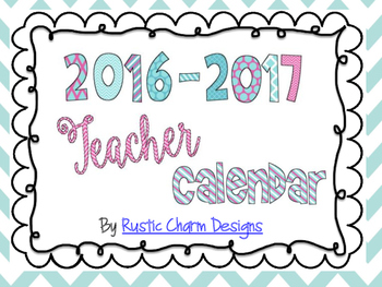 2016 2017 Academic Calendar {FREEBIE} by Rustic Charm Designs TpT