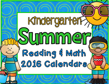 Preview of 2016 Kindergarten Summer June and July Calendar and Activity Packet