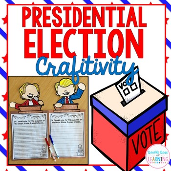 Preview of 2016 Presidential Election writing prompt craftivity: Hillary and Trump