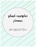 2017-2018 Complete School Counselor Planner - Mint & Gold Theme