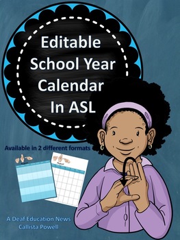 Preview of Editable School year Calendar in ASL