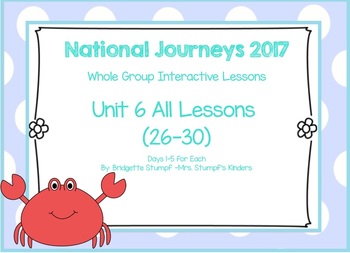 Preview of Journeys Kindergarten Unit 6: All Lessons (Lessons 26-30 Days 1-5 SmartBoard)