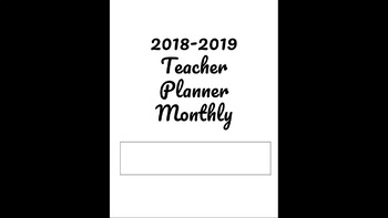 Preview of 2018-2019 Teacher's Monthly Calendar