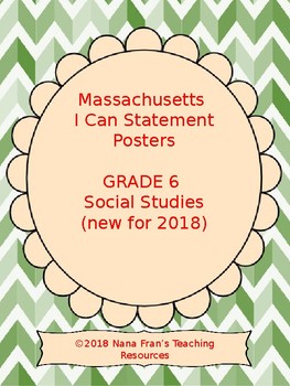 Preview of 2018 Massachusetts Grade 6 Social Studies Learning Target I Can Statements