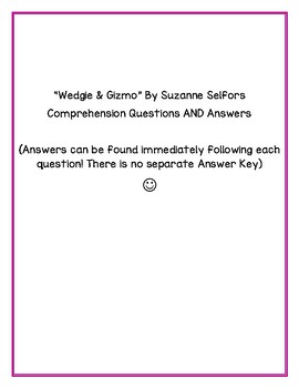 Wedgie and Gizmo by Suzanne Selfors: 10 Comprehension Questions & Answer Key