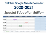2020-2021 Editable Calendar Via Google Sheets (Special Edu