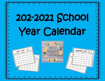 2020 2021 School Year Calendar Free By Mrs Shanks School Shop Tpt