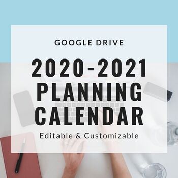 Preview of 2020-2021 School Year Planning Calendar; Unit Planner Google Sheets in Drive