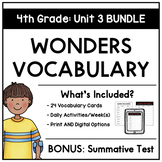 2020/2023 Wonders Vocabulary: Fourth Grade Unit 3 BUNDLE