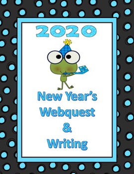 Preview of 2020 New Year's Webquest and Writing Freebie