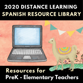Preview of 2020 PreK - Elementary Spanish Resource Library Distance Learning