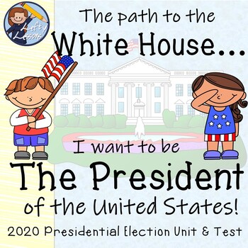 Preview of 2020 Presidential Election Unit and Test
