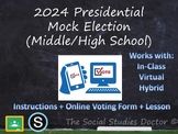 2024 Presidential Mock Election for Middle/High School (Vi