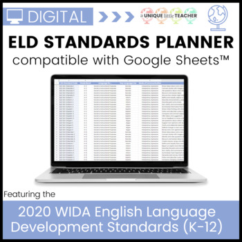 Preview of ESL Lesson Planner feat. the 2020 WIDA  ELD Standards (K-12) for Google Sheets™