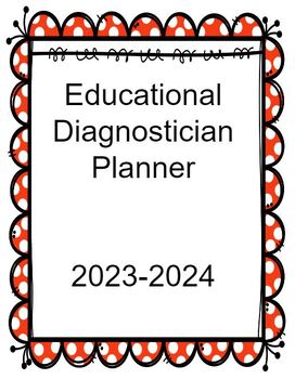 Preview of 2023-2024  Educational Diagnostician Planner