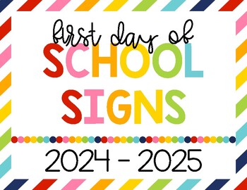 Preview of 2023-2024 First Day of School Signs - Rainbow Stripes