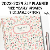 2021-2022 SLP Planner (Free Yearly Updates & Editable Options)
