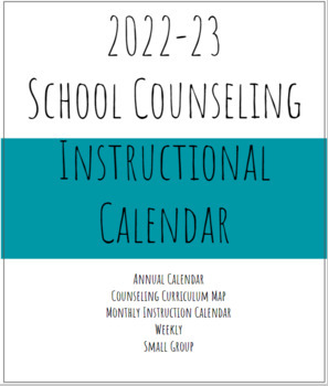 Preview of 2022-23 School Counseling Instructional Calendar & Organizer
