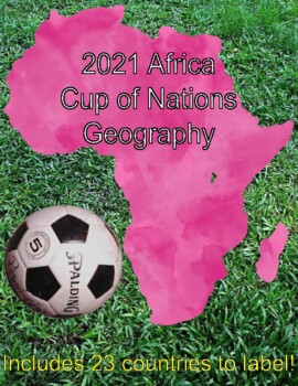 Preview of 2021 Africa Cup of Nations Soccer Geography