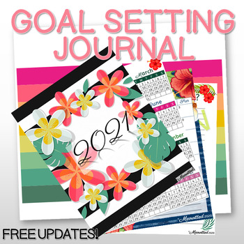 Preview of 2021 Goal Setting Journal - Editable - Free updates!