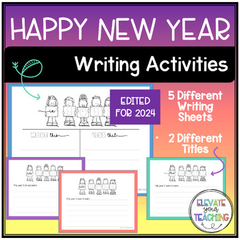 2023 New Year Writing Activity: UPDATED! by Elevate YOUR Teaching