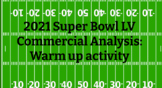 2021 Superbowl LV Commercial Analysis: 