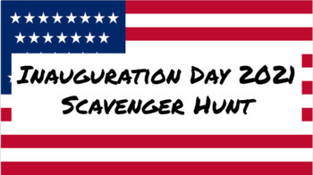 Preview of 2021 US Presidential Inauguration Scavenger Hunt (Distance Learning) 
