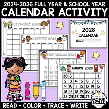 Preview of 2023-2024-2025-2026 Full Year & School Year Calendars! Read, Color, Trace, Write