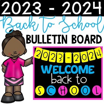 2023 2024 Back To School Bulletin Board Welcome Back To School   Original 8379196 1 