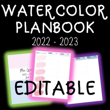 Preview of 2022 - 2023 Editable Teacher Planbook Watercolor