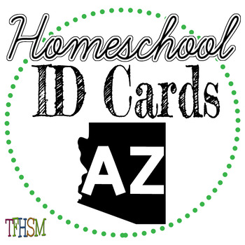 Preview of 2022-2023 Homeschool ID Cards for Teachers and Students - Arizona (AZ)