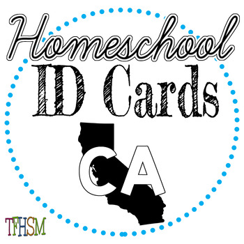 Preview of 2022-2023 Homeschool ID Cards for Teachers and Students - California (CA)