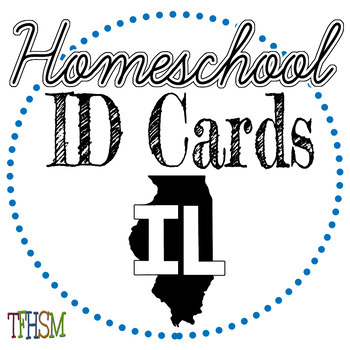 Preview of 2022-2023 Homeschool ID Cards for Teachers and Students - Illinois (IL)